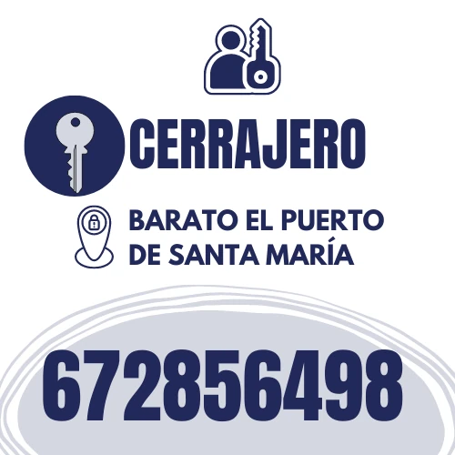 Cerrajero El Puerto de Santa María Barato