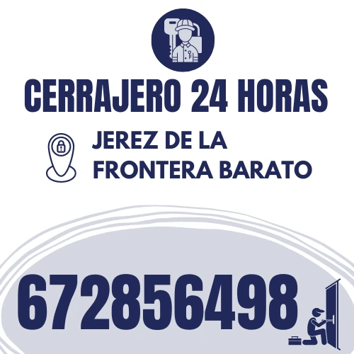 Cerrajero Jerez de la Frontera 24 Horas Barato